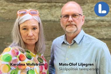Karolina Wallström, kommunalråd och Mats-Olof Liljegren, skolpolitisk talesperson