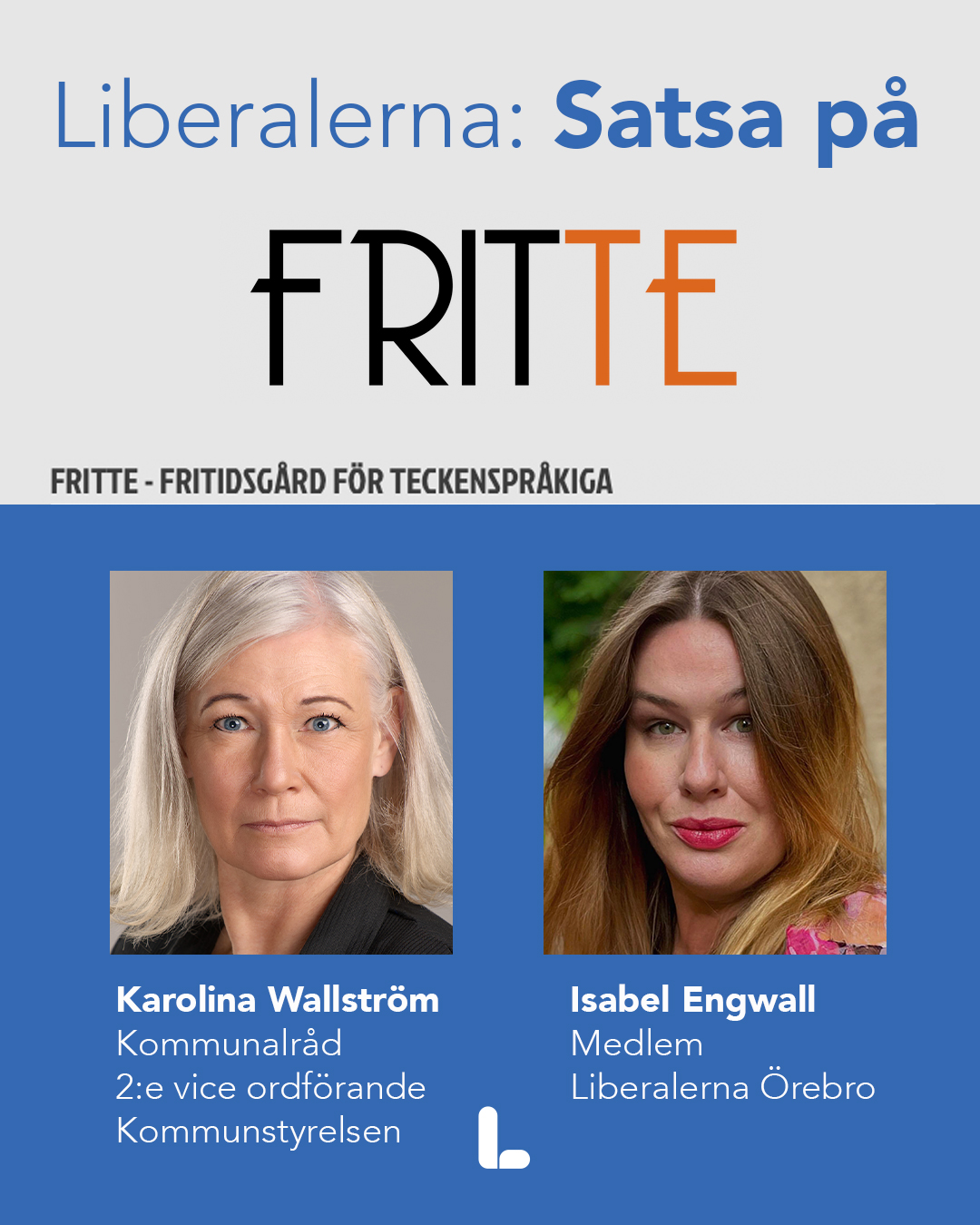 Karolina Wallström och Isabel Engwall: Satsa på Fritte