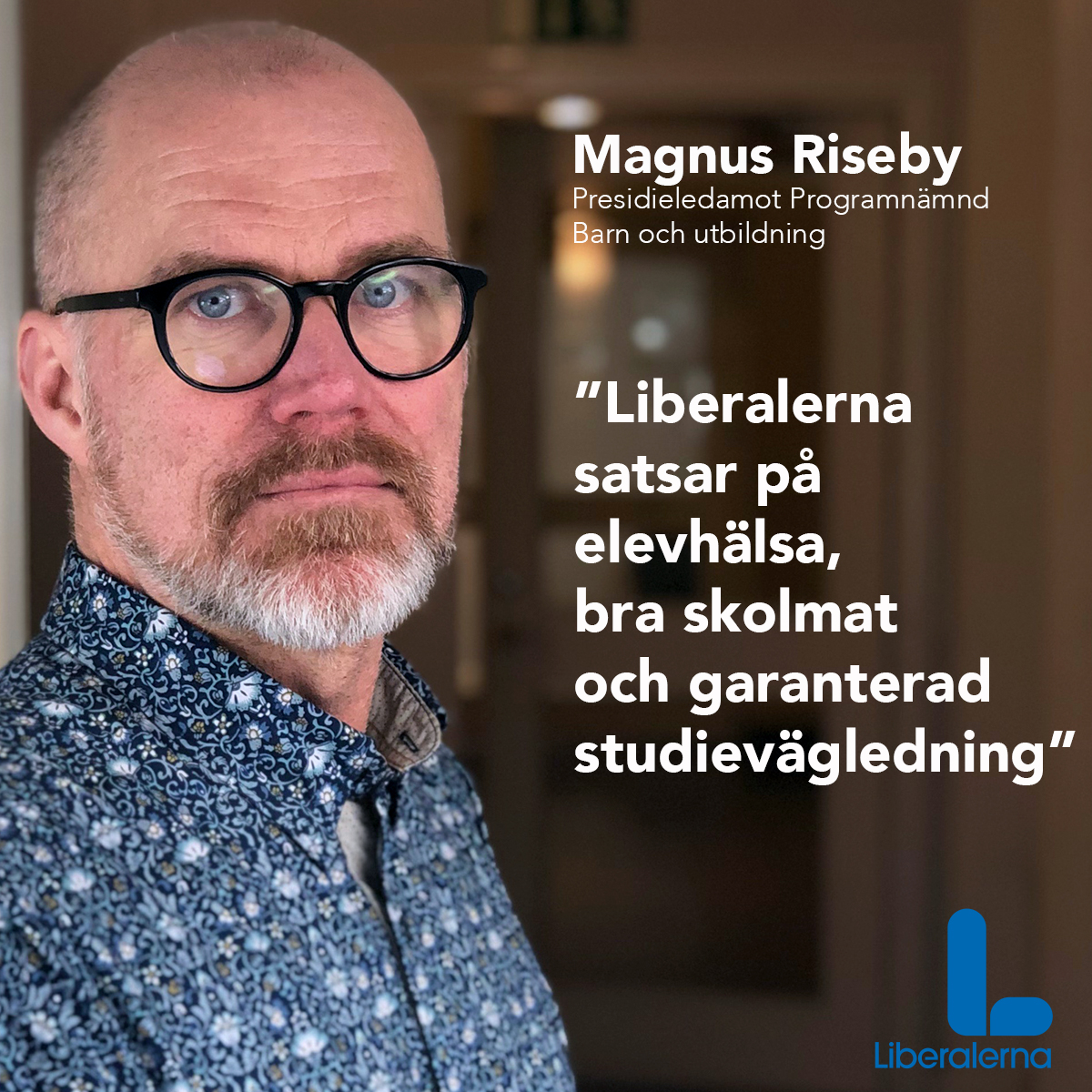 Magnus Riseby Liberalerna Örebro Presidieledamot programnämnd Barn och utbildning