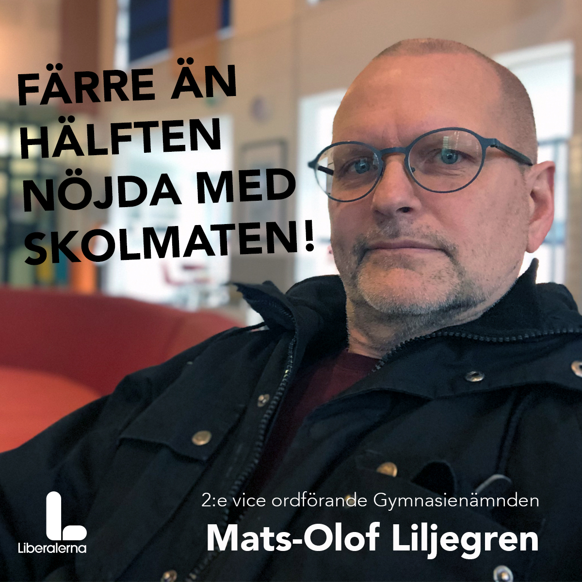 Mats-Olof Liljegren 2:e vice ordförande Gymnasienämnden