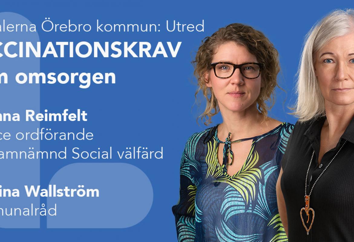 Johanna Reimfelt Liberalerna Reimfelt och Karolina Wallström 