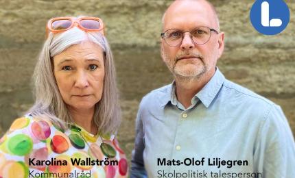 Karolina Wallström, kommunalråd och Mats-Olof Liljegren, skolpolitisk talesperson