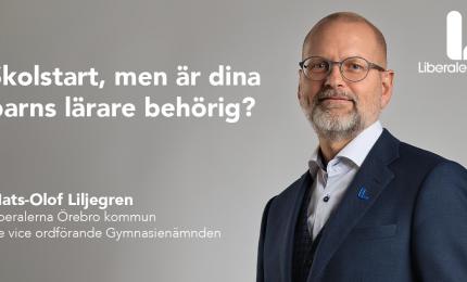 Mats-Olof Liljegren, Liberalerna Örebro kommun 2:e vice ordförande Gymnasienämnden