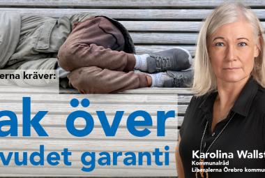 Inför Tak-över-huvudet-garanti KAROLINA WALLSTRÖM